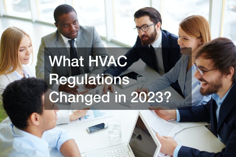 What HVAC Regulations Changed in 2023?